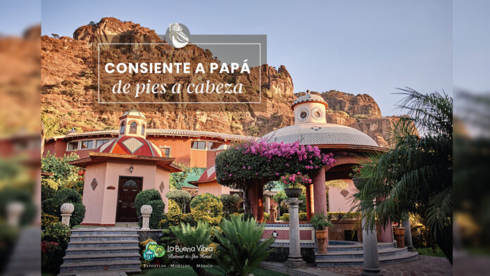 Celebra el día del padre en La Buena Vibra Retreat & Spa Hotel